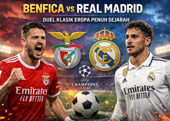 Prediksi Pertandingan Bola Benfica vs Real Madrid