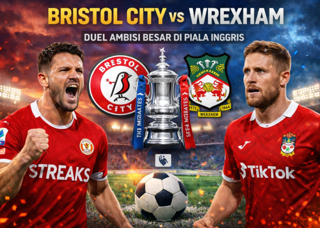 Pertandingan Mana Yang Akan Menang Bristol City vs Wrexham
