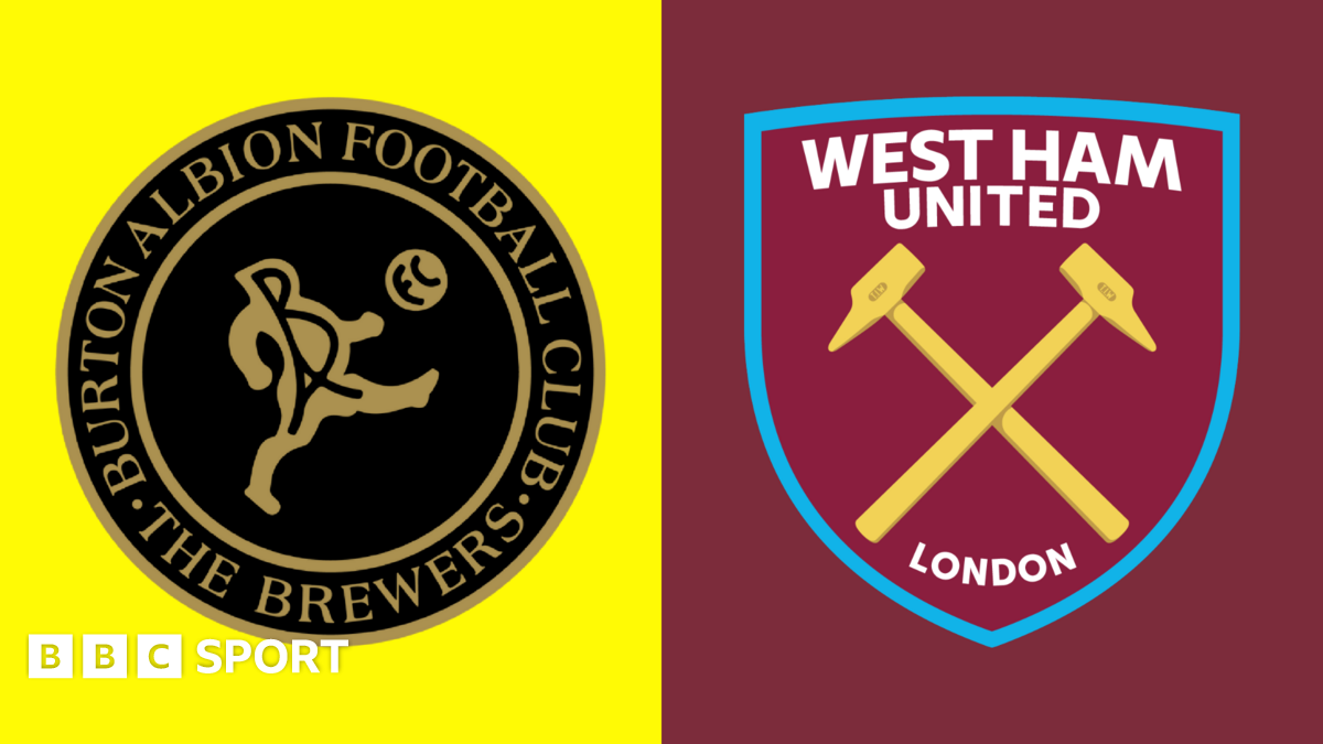 Prediksi Skor Pertandingan Burton Albion vs West Ham