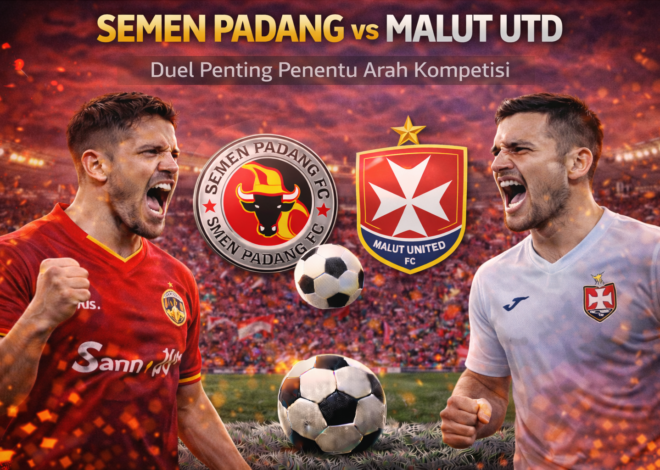 Prediksi  Skor Bola Semen Padang vs Malut Utd
